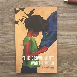 The Crown Ain't Worth Much Book